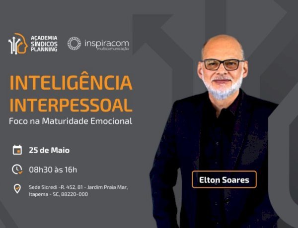 ACADEMIA DO SÍNDICO – Inteligência Interpessoal (Balneário Camboriú e Itapema)
