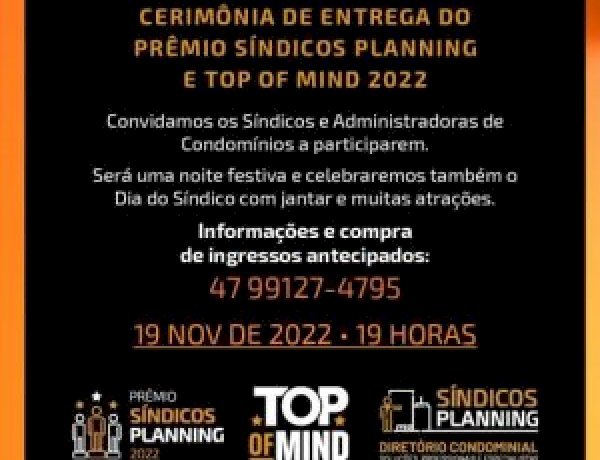 Reserve seu ingresso para o Prêmio Síndicos Planning e Top of Mind 2022, no mês de novembro, em Florianópolis
